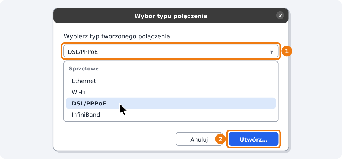 Krok 3: Wybierz typ „DSL/PPPoE” → Utwórz